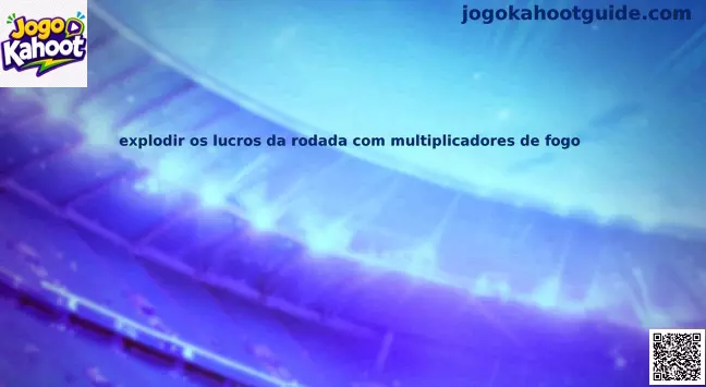Multiplicadores de fogo no Kahoot