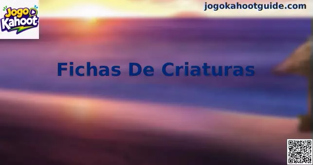 Exemplo visual de Fichas De Criaturas para quizzes educacionais no Jogo Kahoot