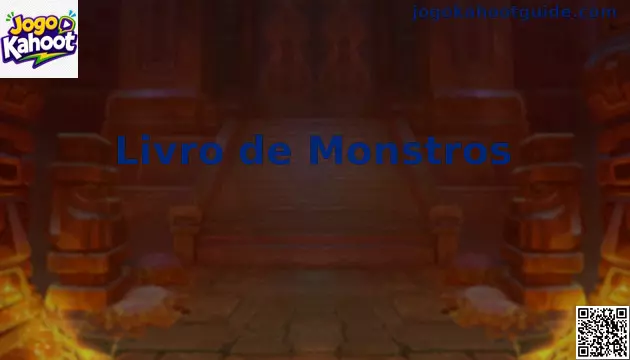 Imagem ilustrativa do modo Livro de Monstros no Jogo Kahoot Guide