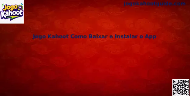 Como Baixar e Instalar o Aplicativo Jogo Kahoot no Brasil