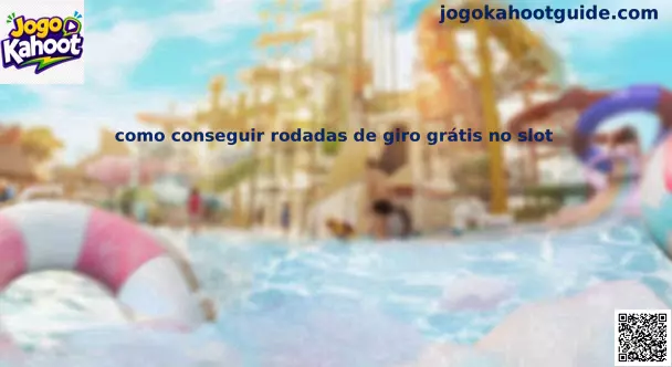 Como conseguir rodadas de giro grátis no slot