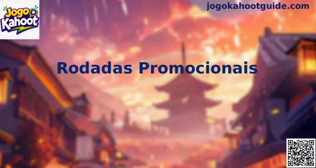 Rodadas Promocionais no Jogo Kahoot