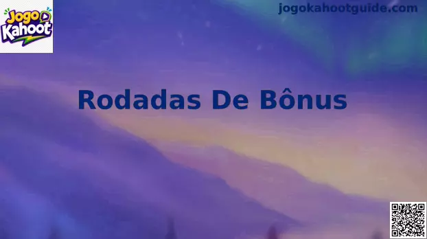 Rodadas de bônus no Kahoot