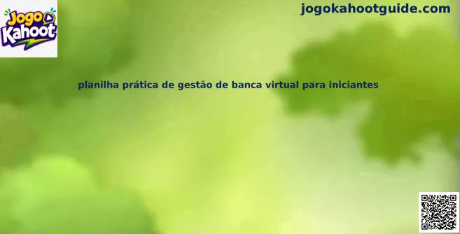 planilha de gestão de banca virtual