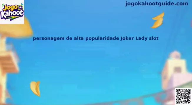 Personagem de alta popularidade Joker Lady slot